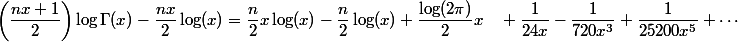 \begin{aligned}\left(\dfrac{nx + 1}{2}\right)\log\Gamma(x) - \dfrac{nx}{2}\log(x) =\dfrac{n}{2}x\log(x)-\dfrac{n}{2}\log(x)+\dfrac{\log(2\pi)}{2}x \quad+\dfrac{1}{24x}-\dfrac{1}{720x^3}+\dfrac{1}{25200x^5}+\cdots\end{aligned}
